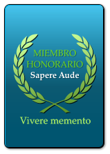 MIEMBRO HONORARIO  Sapere Aude  Vivere memento Vivere memento
